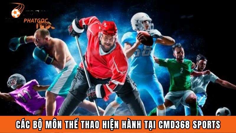 Các bộ môn thể thao hiện hành tại CMD368 Sports