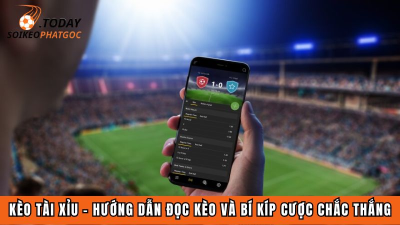 Kèo Tài Xỉu