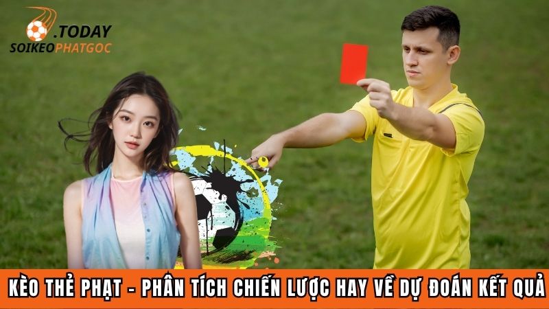 Kèo thẻ phạt